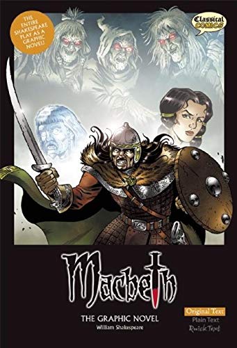 Stock image for Macbeth The Graphic Novel: Original Text (Classical Comics: Original Text) [Library Binding] McDonald, John; Shakespeare, William; Haward, Jon; Erskine, Gary and Dobbyn, Nigel for sale by Lakeside Books