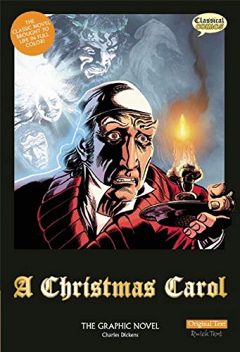 Beispielbild fr A Christmas Carol The Graphic Novel: Original Text [Library Binding] Wilson, Sean Michael; Dickens, Charles; Bryant, Clive; Collins, Mike and Offredi, James zum Verkauf von Lakeside Books