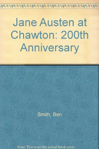 Beispielbild fr Jane Austen at Chawton: 200th Anniversary zum Verkauf von WorldofBooks