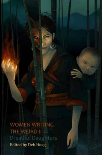 Imagen de archivo de Women Writing the Weird II: Dreadful Daughters a la venta por Lucky's Textbooks