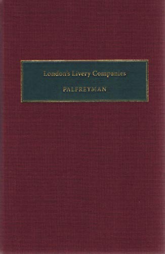 9781907139079: London Livery Companies: History, Law and Customs