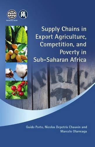 Beispielbild fr Supply Chains in Export Agriculture, Competition, and Poverty in Sub-Saharan Africa zum Verkauf von Better World Books Ltd