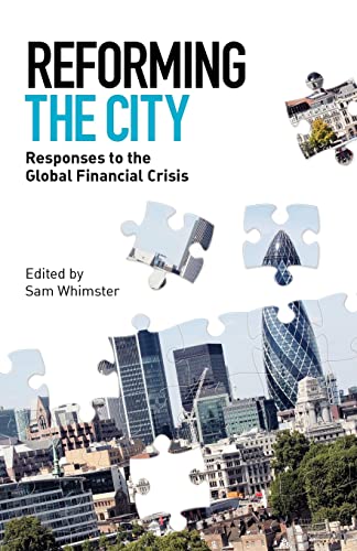 Stock image for Reforming the City Responses to the Global Financial Crisis for sale by PBShop.store US