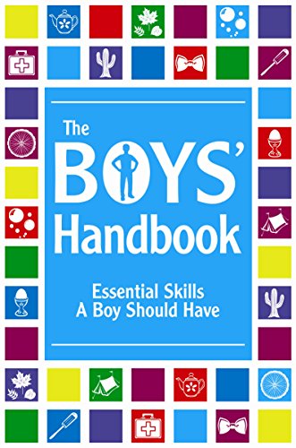 Boys' Handbook: Essential Skills a Boy Should Have (9781907151118) by Oliver, Martin