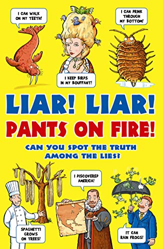 Imagen de archivo de Liar! Liar! Pants on Fire!. a la venta por ThriftBooks-Atlanta