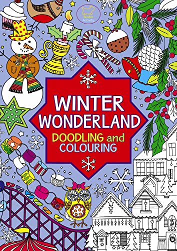 Beispielbild fr Winter Wonderland: Doodling and Colouring zum Verkauf von WorldofBooks