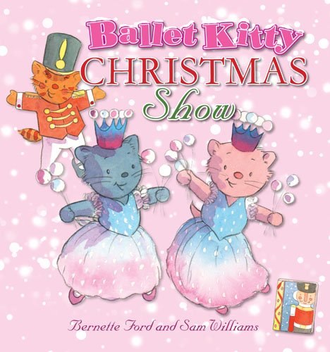Stock image for Ballet Kitty Christmas Show for sale by WorldofBooks