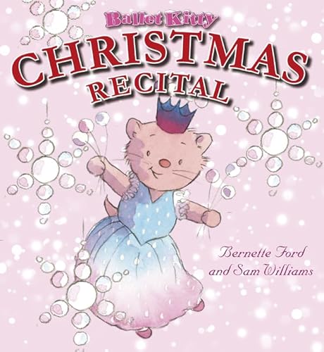 Stock image for Ballet Kitty: Christmas Recital for sale by Better World Books