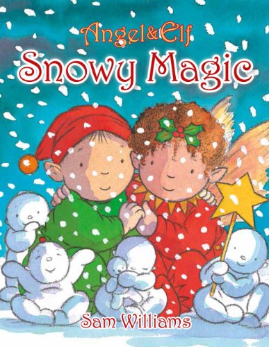 Stock image for Angel Elf: Snowy Magic for sale by suffolkbooks