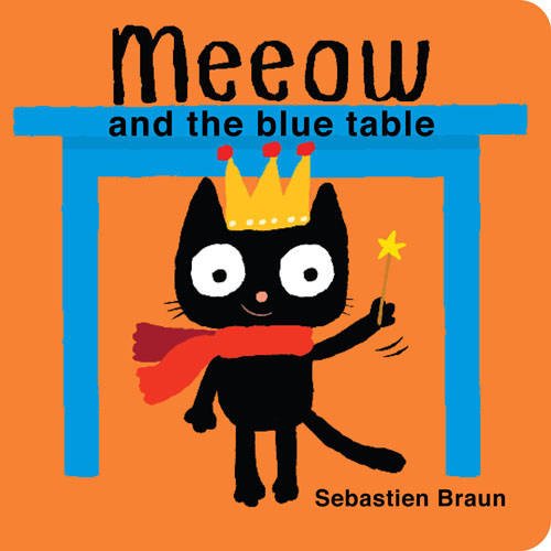 Beispielbild fr Meeow and the Blue Table zum Verkauf von WorldofBooks