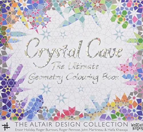 9781907155178: Crystal Cave: The Ultimate Geometry Colouring Book: 1 (The Altair Design Collection)