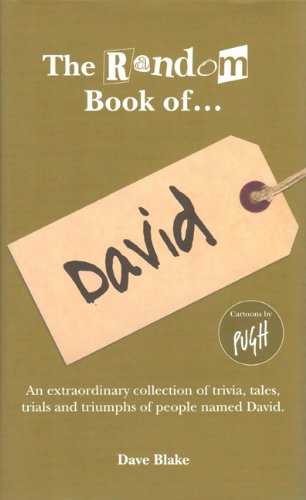 The Random Book of... David (9781907158032) by Dave Blake; Jonathan Pugh