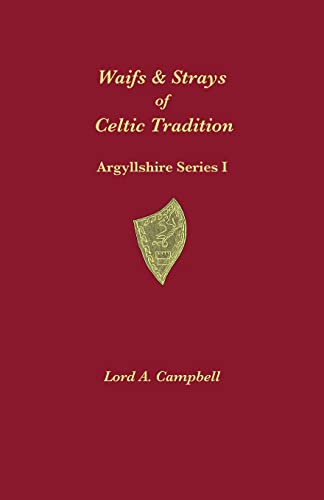 Beispielbild fr Waifs & Strays of Celtic Tradition zum Verkauf von GreatBookPrices