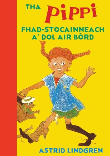 Stock image for Tha Pippi Fhad-stocainneach a' dol air brd (Scots Gaelic Edition) for sale by California Books