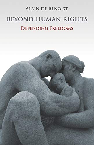 Beispielbild fr Beyond Human Rights: Defending Freedoms zum Verkauf von WorldofBooks