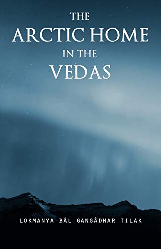 9781907166341: The Arctic Home in the Vedas