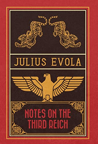 Notes on the Third Reich (9781907166938) by Evola, Julius