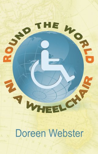 Beispielbild fr Round The World In a Wheelchair zum Verkauf von WorldofBooks