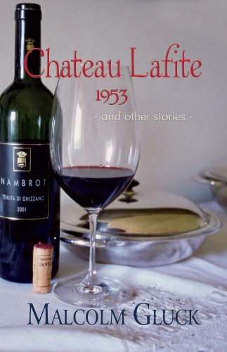 Beispielbild fr Chateau Lafite 1953 and Other Stories zum Verkauf von THE BOOKSNIFFER