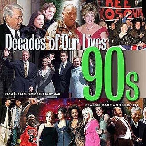 Stock image for 1990's: Decades - Classic Rare and Unseen for sale by HPB-Ruby