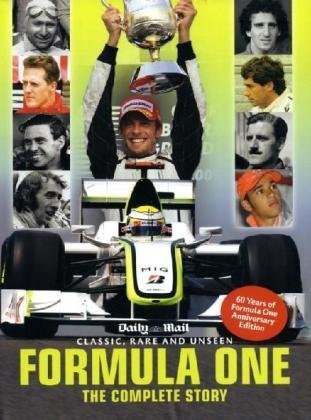 Stock image for DAILY MAIL COMPLETE HISTORY OF FORMULA ONE (60TH ANNIVERSARY EDITION) for sale by WorldofBooks