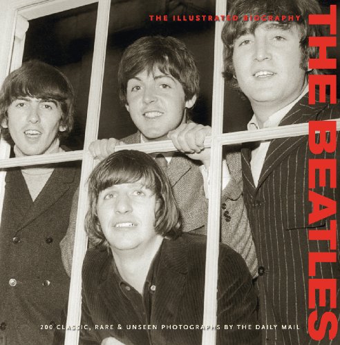 Imagen de archivo de The Beatles: The Illustrated Biography a la venta por Gil's Book Loft