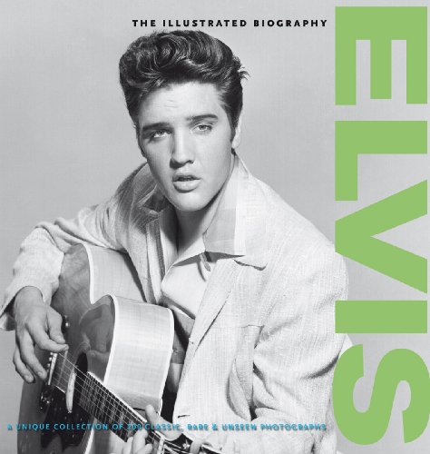 Beispielbild fr Elvis: the Illustrated Biography zum Verkauf von HPB-Movies