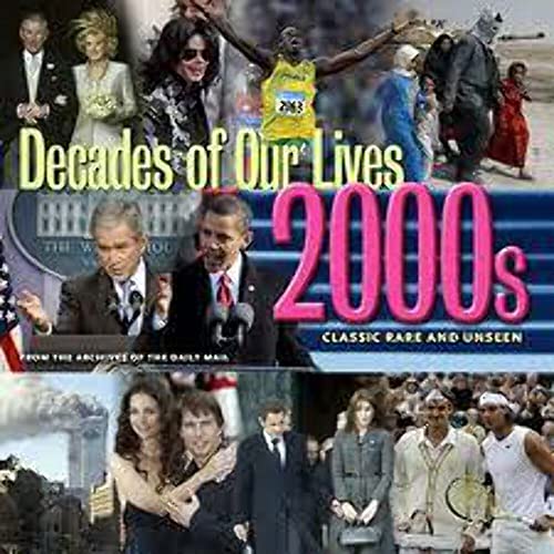 2000's (Decades of Our Lives) (9781907176111) by Wilkinson, Michael