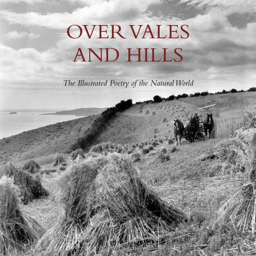 Stock image for Over Vales and Hills : The Illustrated Poetry of the Natural World for sale by Better World Books