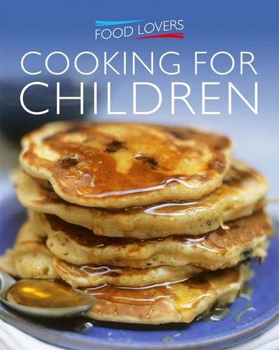 9781907176340: Cooking With Kids (Food Lovers)