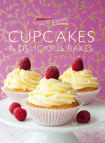 Beispielbild fr Cupcakes & Delicious Bakes. zum Verkauf von ThriftBooks-Atlanta