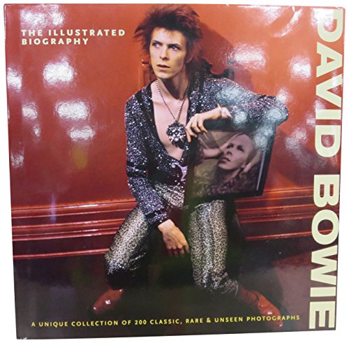 Stock image for David Bowie: The Illustrated Biography for sale by Half Price Books Inc.