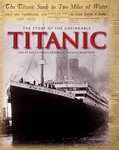 Stock image for Story of the Unsinkable Titanic, The (Classic, Rare and Unseen) for sale by WorldofBooks
