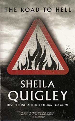 The Road to Hell (9781907183089) by Sheila Quigley