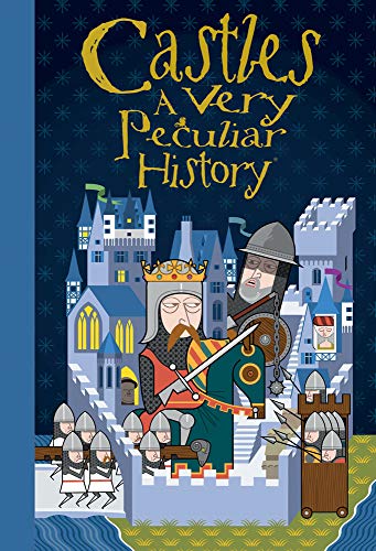 Imagen de archivo de Castles: A Very Peculiar HistoryT a la venta por Wonder Book