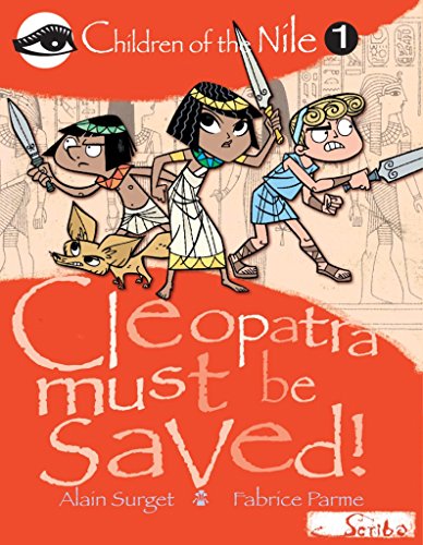 Beispielbild fr Cleopatra Must be Saved! (Children of the Nile): 1 zum Verkauf von WorldofBooks