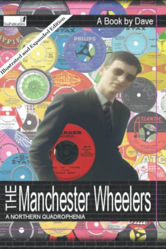 9781907188237: The Manchester Wheelers: A Northern Quadrophenia