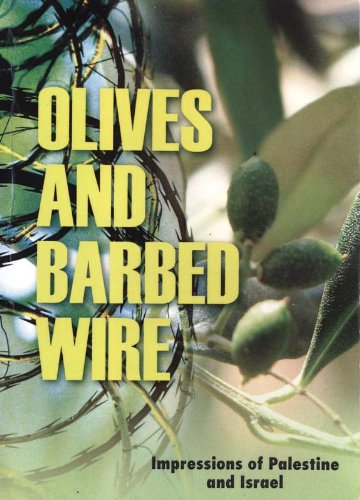 Beispielbild fr Olives and Barbed Wire: Impressions of Palestine and Israel zum Verkauf von AwesomeBooks