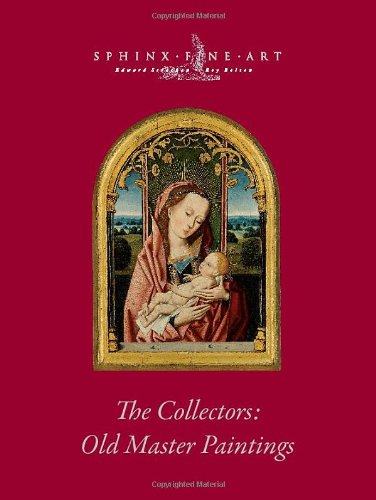 Stock image for The Collectors: Old Master Paintings for sale by Mullen Books, ABAA