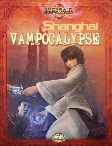 Shanghai Vampocalypse (9781907204685) by Jennifer Brozek; Curtis Lyon; Sarah Lyon