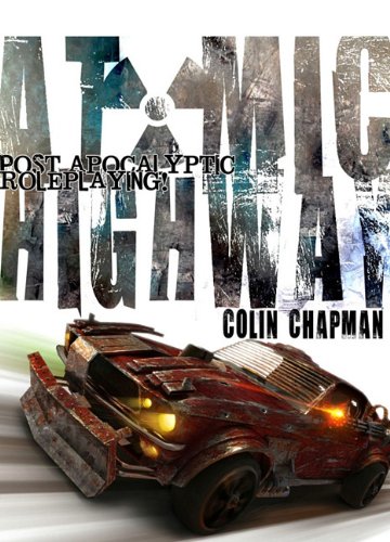 Atomic Highway (9781907204845) by Chapman, Colin