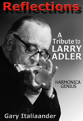 9781907205255: Reflections: A Tribute to Larry Adler