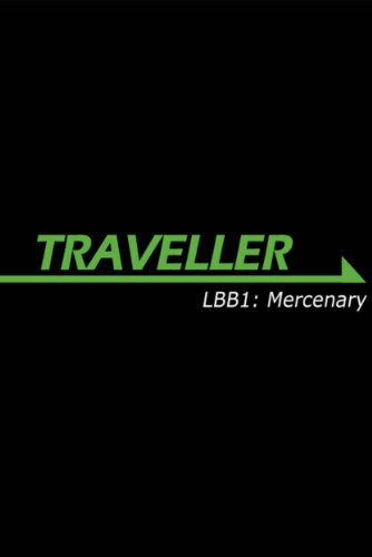 Beispielbild fr Traveller LBB1: Mercenary (Traveller Sci-Fi Roleplaying) zum Verkauf von HPB-Emerald