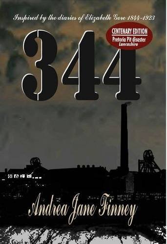 Beispielbild fr 344 - Inspired by the Diaries of Elizabeth Gore 1844-1923: Pretoria Pit Disaster Lancashire zum Verkauf von WorldofBooks