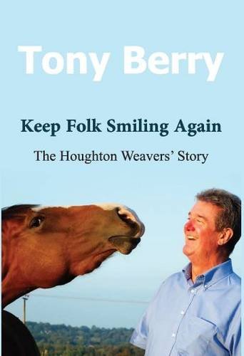 Beispielbild fr Keep Folk Smiling Again: The Houghton Weavers' Story zum Verkauf von AwesomeBooks