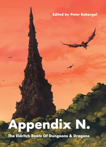 Stock image for Appendix N: The Eldritch Roots of Dungeons and Dragons for sale by Ergodebooks