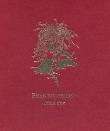Imagen de archivo de Phantasieblume: A Survey of the Work of Nick Fox a la venta por Prior Books Ltd