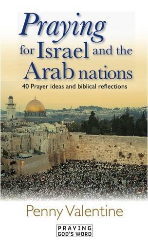 Imagen de archivo de Praying for Israel and the Arab Nations a la venta por WorldofBooks