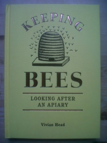 Imagen de archivo de Keeping Bees - Looking After An Apiary a la venta por WorldofBooks