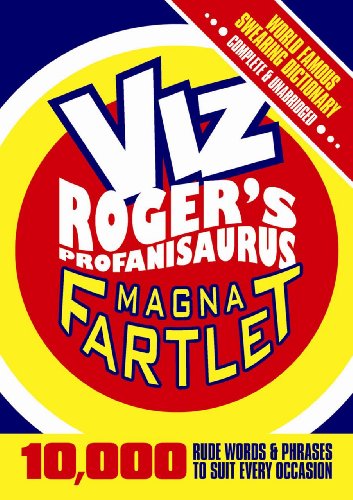 Beispielbild fr Viz Roger's Profanisaurus Magna Fartlet zum Verkauf von Better World Books Ltd